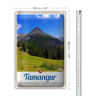 Blechschild Reise 20x30cm Tamangur Schweiz Gebirge Wald Natur