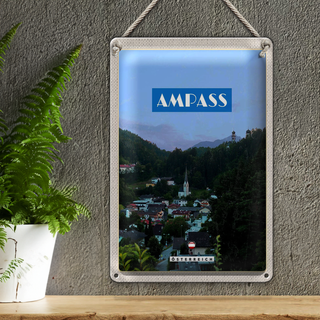 Blechschild Reise 20x30cm Ampass Österreich Tal Altstadt Natur