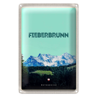 Blechschild Reise 20x30cm Fieberbrunn Österreich Wald Wanderung