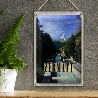 Blechschild Reise 20x30cm Zermatt Fluss Natur Wälder Urlaubsort