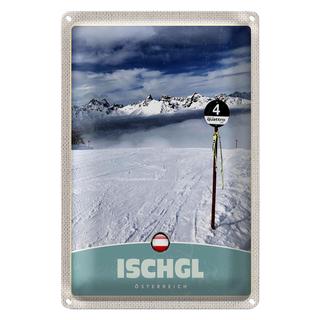 Blechschild Reise 20x30cm Ischgl Östereich Schnee Berge Urlaub
