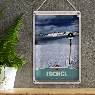 Blechschild Reise 20x30cm Ischgl Östereich Schnee Berge Urlaub