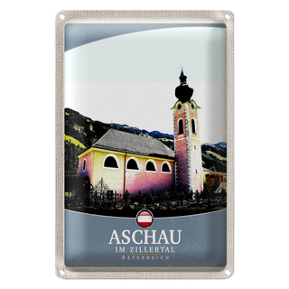 Blechschild Reise 20x30cm Aschau im Zillertal Österreich Kirche