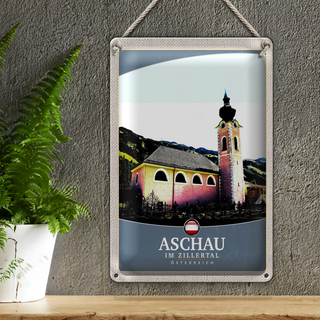 Blechschild Reise 20x30cm Aschau im Zillertal Österreich Kirche