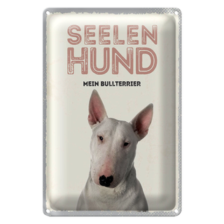Blechschild 20x30cm Seelen Hund mein Bullterrier