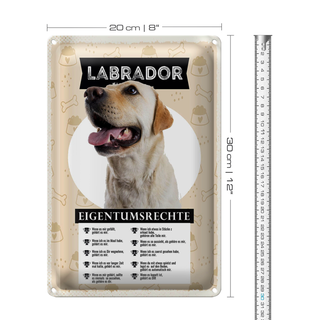 Blechschild Spruch 20x30cm Labrador Eigentumsrechte