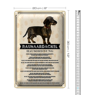 Blechschild Spruch 20x30cm Rauhaardackel Hausordnung