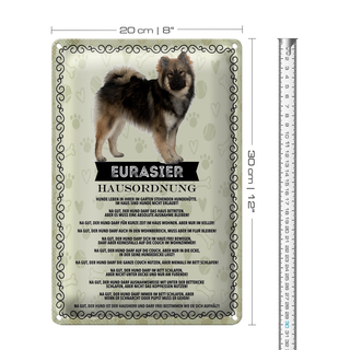 Blechschild Spruch 20x30cm Eurasier Hausordnung