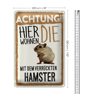 Blechschild Spruch 20x30cm Achtung hier Hamster