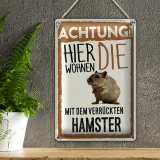 Blechschild Spruch 20x30cm Achtung hier Hamster