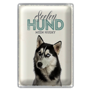 Blechschild 20x30cm Seelen Hund mein Husky