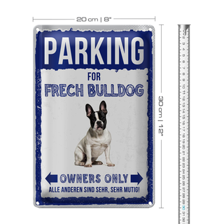 Blechschild Spruch 20x30cm parking for frech bulldog