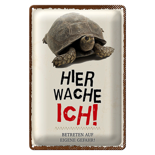 Blechschild Spruch 20x30cmkröte hier wache eigene Gefahr