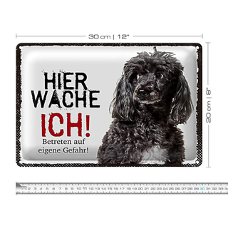 Blechschild Spruch 30x20cm Pudel hier wache ich eigene Gefahr