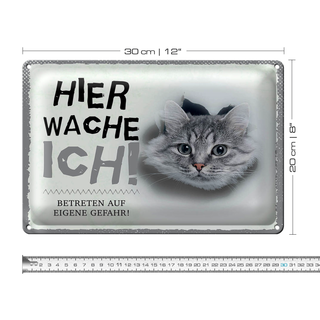 Blechschild Spruch 30x20cm Katze hier wache eigene Gefahr