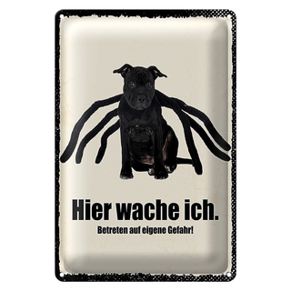 Blechschild Spruch 20x30cm Hund hier wache ich eigene Gefahr