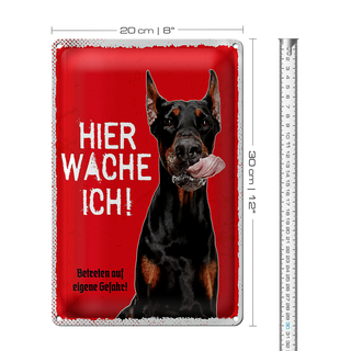 Blechschild Spruch 20x30cm Doberman hier wache eigene Gefahr