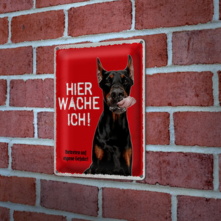 Blechschild Spruch 20x30cm Doberman hier wache eigene Gefahr