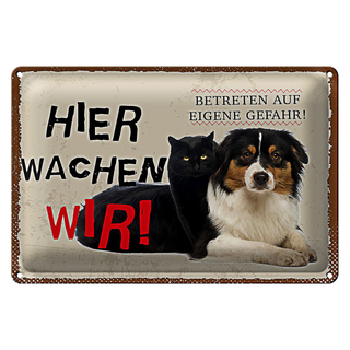 Blechschild Spruch 30x20cm Hund Katze hier wachen wir