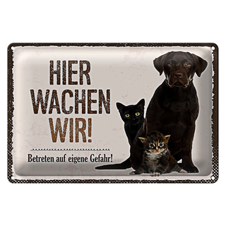 Blechschild Spruch 30x20cm Tiere Hund hier wachen wir