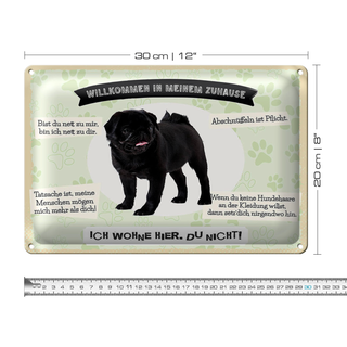 Blechschild Spruch 30x20cm Tiere Mops willkommen Zuhause