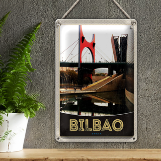 Blechschild Reise 20x30cm Bilbao Spanien Brücke Urlaub