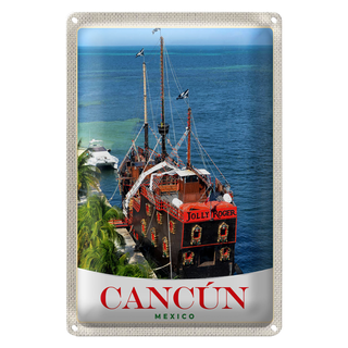 Blechschild Reise 20x30cm Cancun Mexiko Schiff Jolly Roger