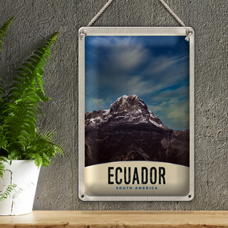 Blechschild Reise 20x30cm Ecuador Süd Amerika Gebirge Schnee
