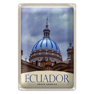 Blechschild Reise 20x30cm Ecuador Süd Amerika Kirche Stadt