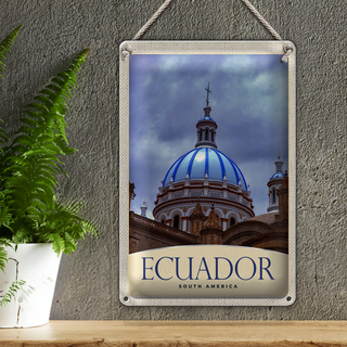 Blechschild Reise 20x30cm Ecuador Süd Amerika Kirche Stadt