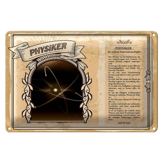 Blechschild Berufe 30x20cm Physiker präzise Naturwissenschaft