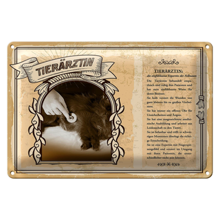 Blechschild Berufe Tierärztin behandelt ruhig Tiere 30x20cm