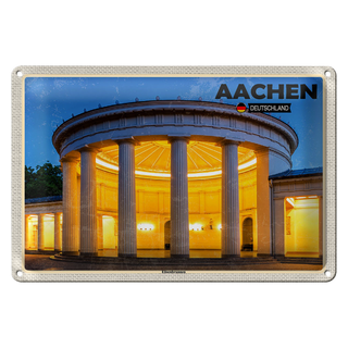 Blechschild Städte Aachen Deutschland Elisenbrunnen 30x20cm