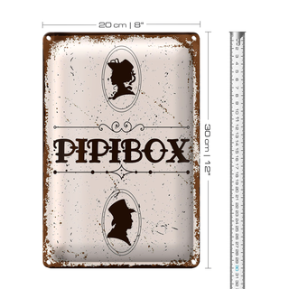Blechschild Spruch 20x30cm Pipibox