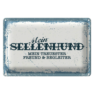 Blechschild Spruch 30x20cm Mein Seelenhund mein treuester