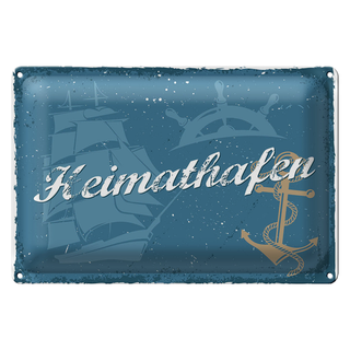 Blechschild Spruch 30x20cm Heimathafen Wanddeko