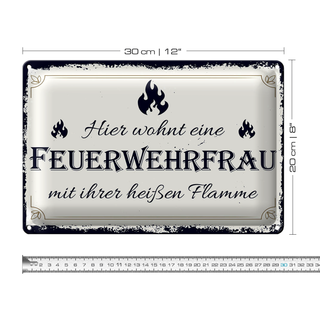Blechschild Spruch 30x20cm Hier wohnt eine Feuerwehrfrau