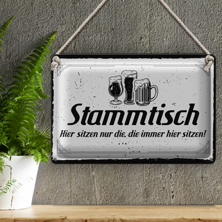 Blechschild Spruch 30x20cm Stammtisch hier sitzen nur die