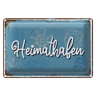 Blechschild Spruch 30x20cm Heimathafen