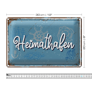 Blechschild Spruch 30x20cm Heimathafen