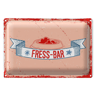 Blechschild Spruch 30x20cm Fress-Bar