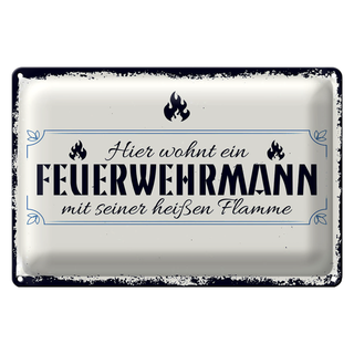 Blechschild Spruch 30x20cm Hier wohnt ein Feuerwehrmann