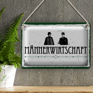 Blechschild Spruch 30x20cm Männerwirtshaft