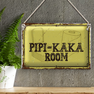 Blechschild Spruch 30x20cm Pipi-Kaka room