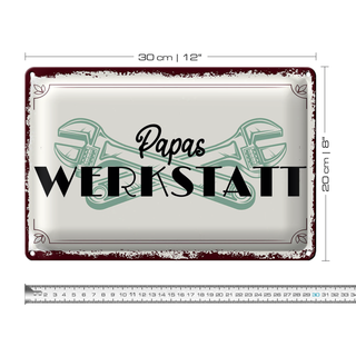 Blechschild Spruch 30x20cm Papas Werkstatt