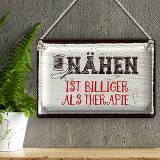 Blechschild Spruch 30x20cm Nähen ist Billiger als Therapie