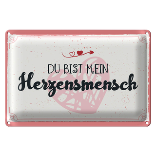 Blechschild Spruch 30x20cm Du bist mein Herzensmensch