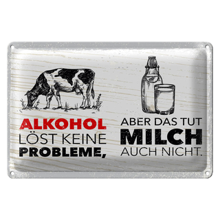 Blechschild Alkohol 30x20cm löst keine Probleme weißes Schild