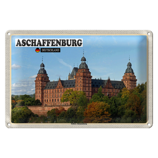 Blechschild Städte Aschaffenburg Schloss Johannisburg 30x20cm