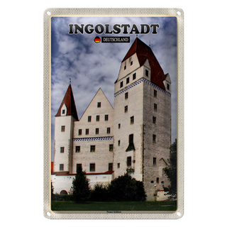 Blechschild Städte Ingolstadt Neues Schloss 20x30cm